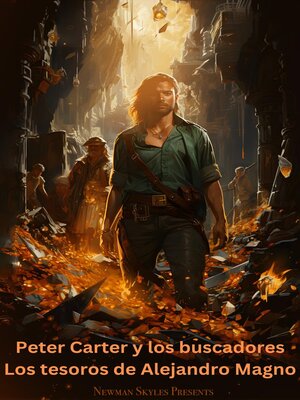 cover image of Peter Carter y los buscadores Los tesoros de Alejandro Magno